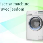 Domotiser sa machine à laver avec Jeedom