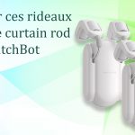 Piloter ces rideaux sur jeedom avec le curtain rod de SwitchBot