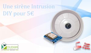 Lire la suite à propos de l’article Une sirène Intrusion DIY pour 5€