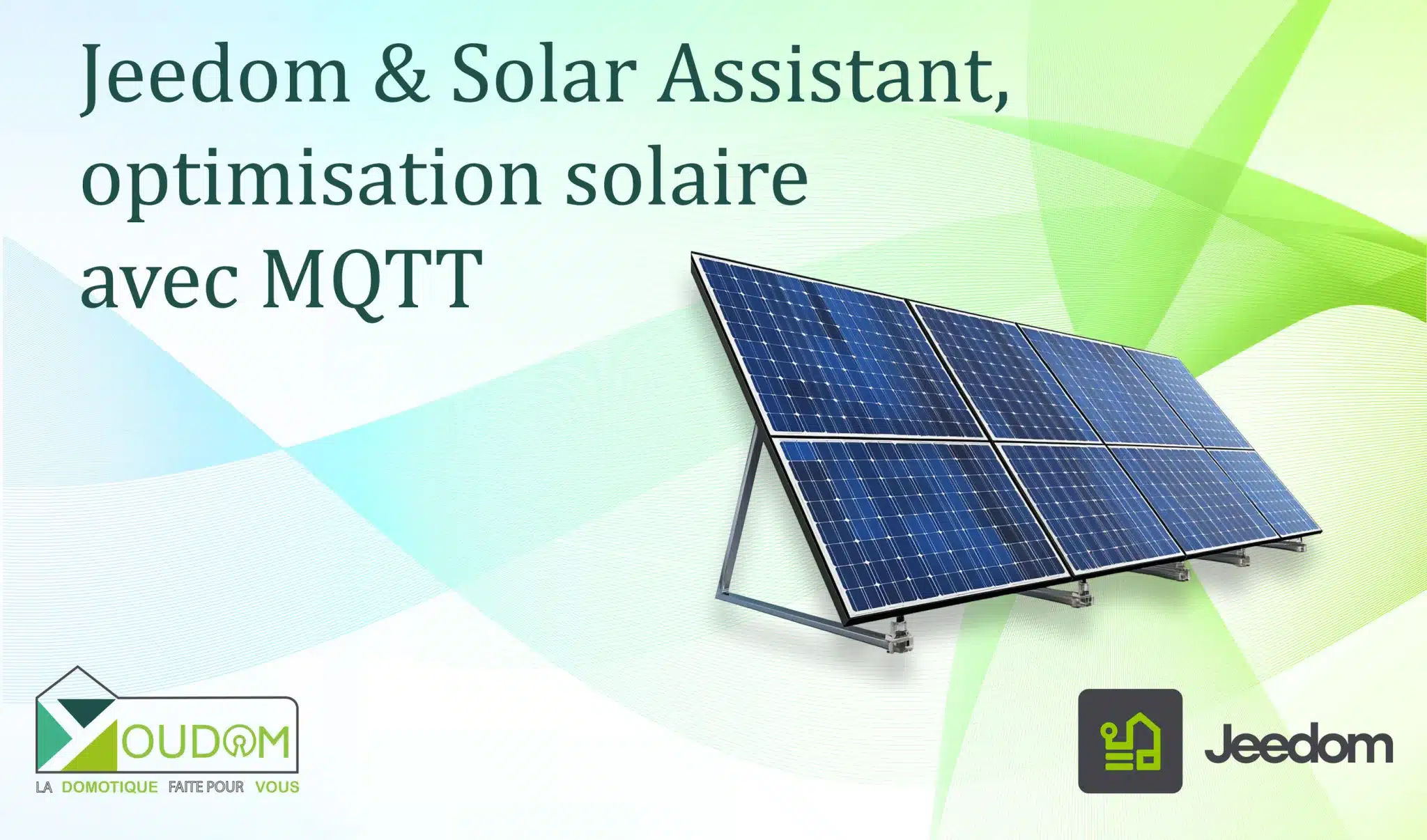 Lire la suite à propos de l’article Jeedom & Solar Assistant, optimisation solaire avec du MQTT