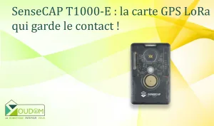 Lire la suite à propos de l’article SenseCAP T1000-E : la carte GPS LoRa qui garde le contact