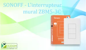Lire la suite à propos de l’article SONOFF – L’interrupteur mural ZBM5-3C