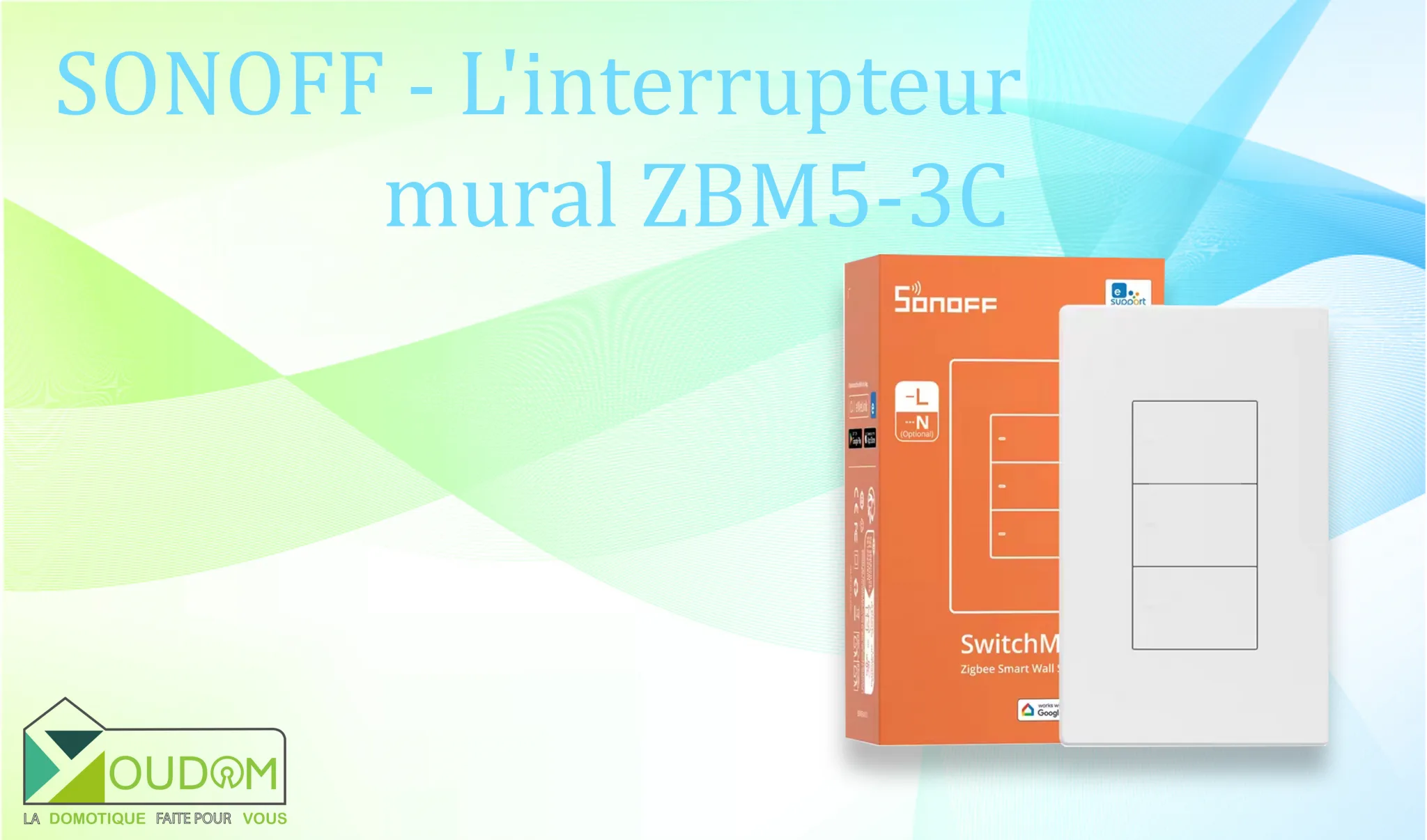 Lire la suite à propos de l’article SONOFF – L’interrupteur mural ZBM5-3C