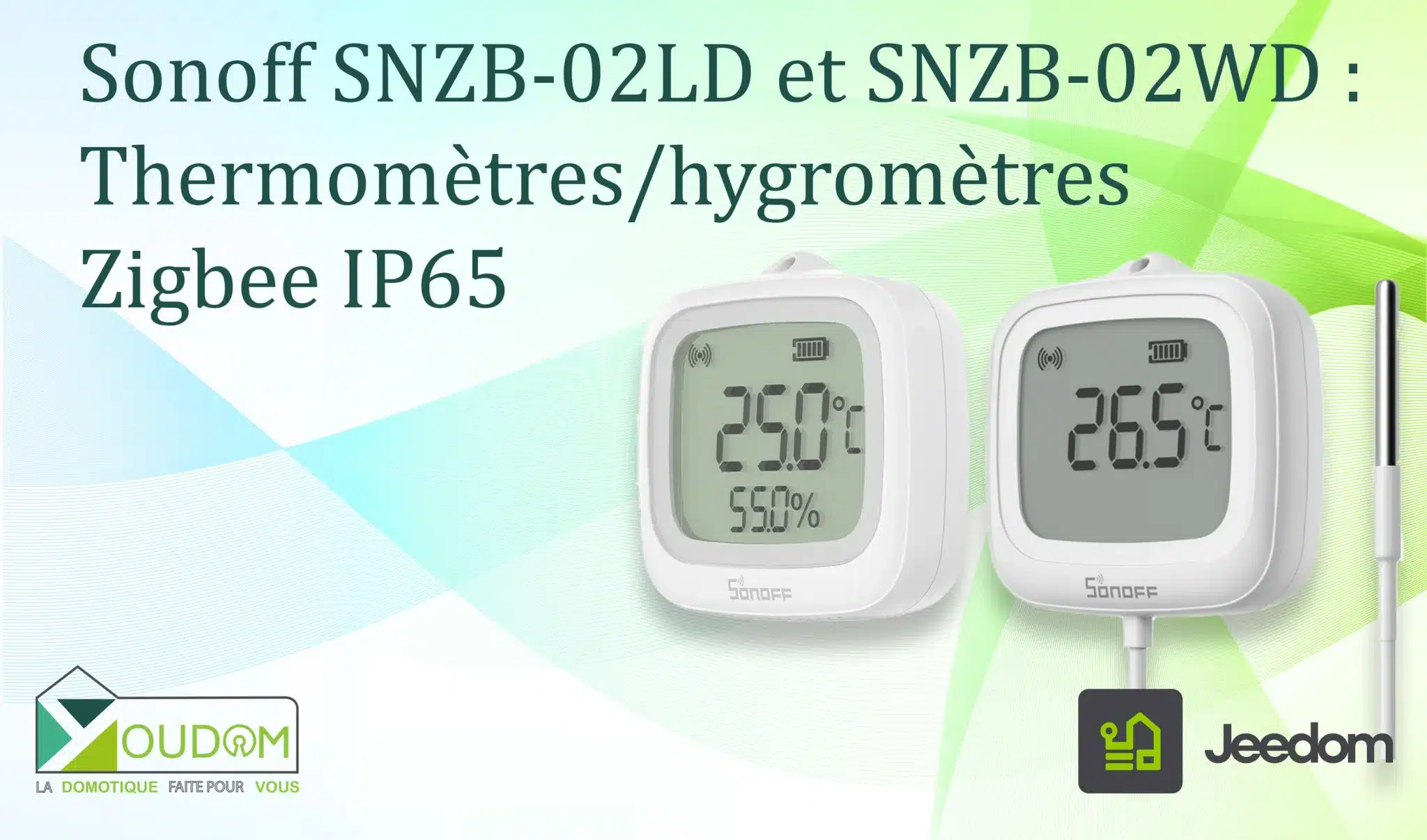 Lire la suite à propos de l’article Test des capteurs Sonoff SNZB-02LD et SNZB-02WD : thermomètres/hygromètres Zigbee IP65 pour votre domotique Jeedom HA