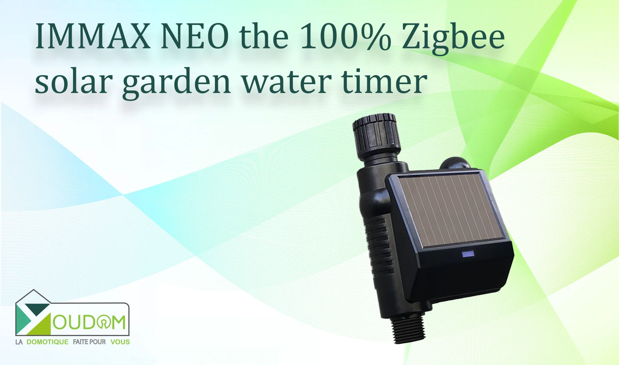 You are currently viewing IMMAX NEO the 100% Zigbee solar garden water timer