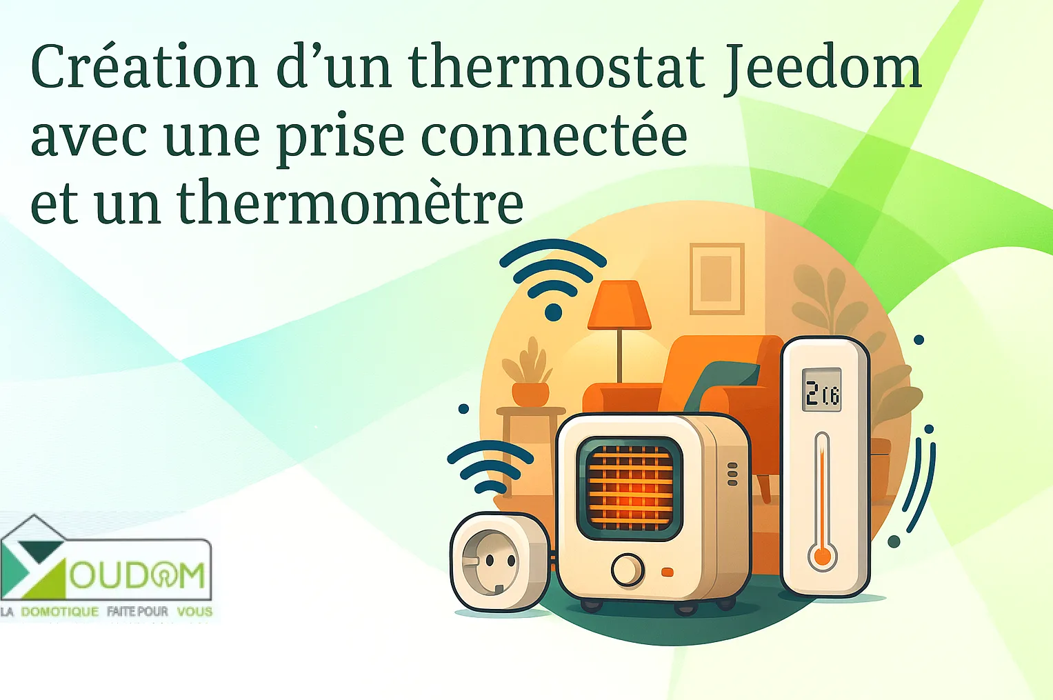 You are currently viewing Création d&rsquo;un thermostat Jeedom avec une prise connectée et un thermomètre
